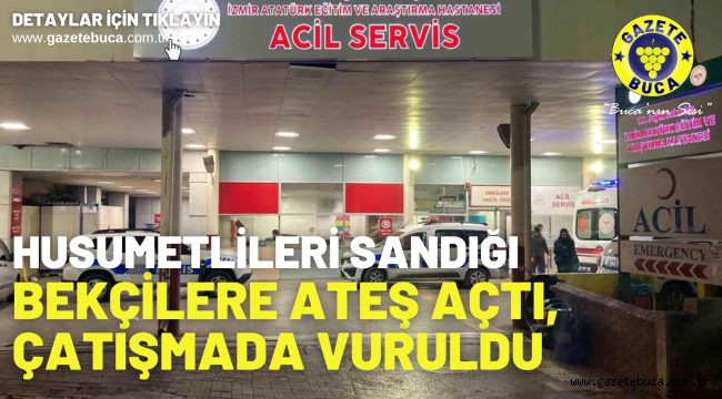 Husumetlileri sandığı bekçilere ateş açtı, çatışmada vuruldu