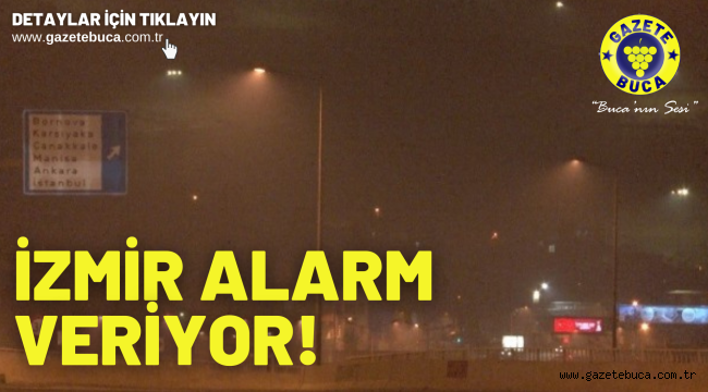 İzmir alarm veriyor