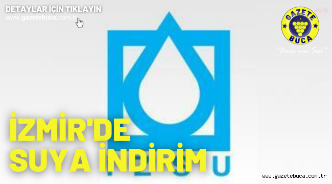 İzmir'de Suya İndirim
