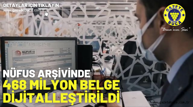 Nüfus arşivinde 468 milyon belge dijitalleştirildi