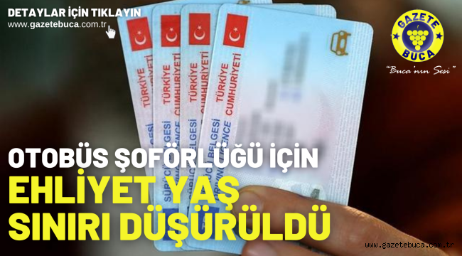 Otobüs şoförlüğü için ehliyet yaş sınırı düşürüldü