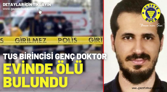 TUS birincisi genç doktor, evinde ölü bulundu