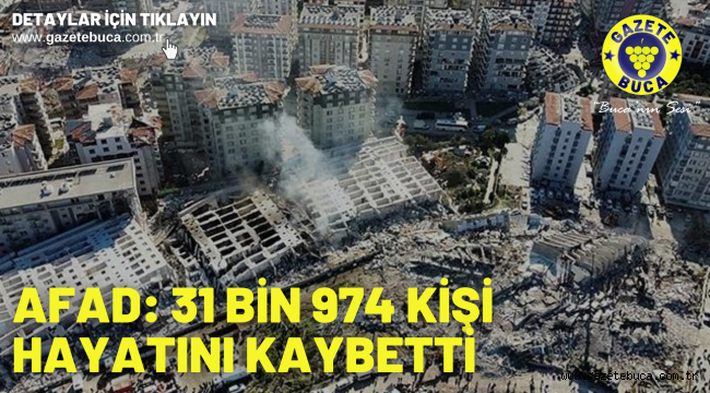 AFAD: 31 bin 974 kişi hayatını kaybetti