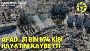 AFAD: 31 bin 974 kişi hayatını kaybetti
