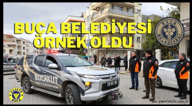BUCA BELEDİYESİ ÖRNEK OLDU