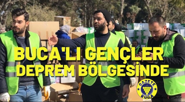 BUCALI GENÇLER DEPREM BÖLGESİNDE