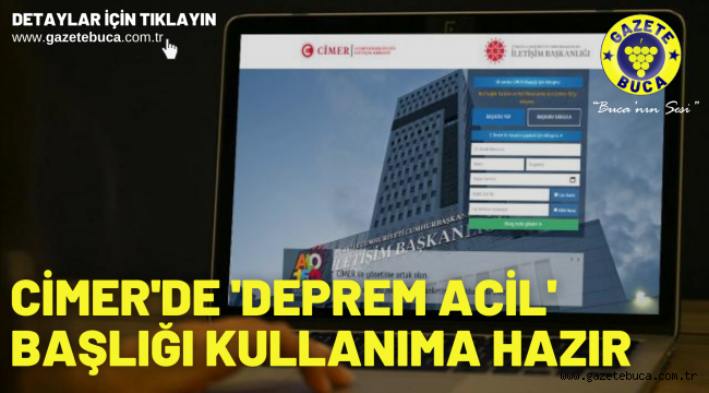 CİMER'de 'Deprem acil' başlığı kullanıma hazır