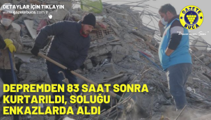 Depremden 83 saat sonra kurtarıldı, soluğu enkazlarda aldı