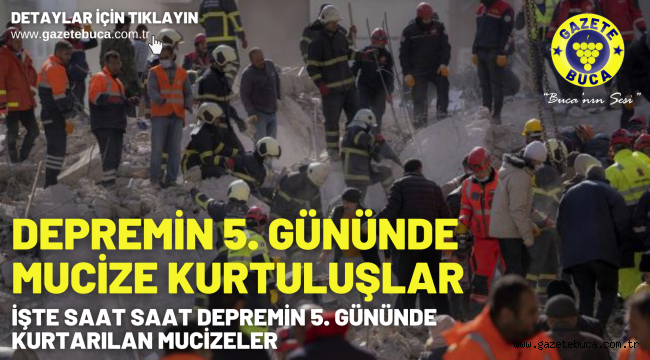 Depremin 5. gününde mucize kurtuluşlar
