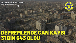 Depremlerde can kaybı 31 bin 643 oldu
