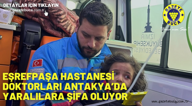 Eşrefpaşa Hastanesi doktorları Antakya'da yaralılara şifa oluyor