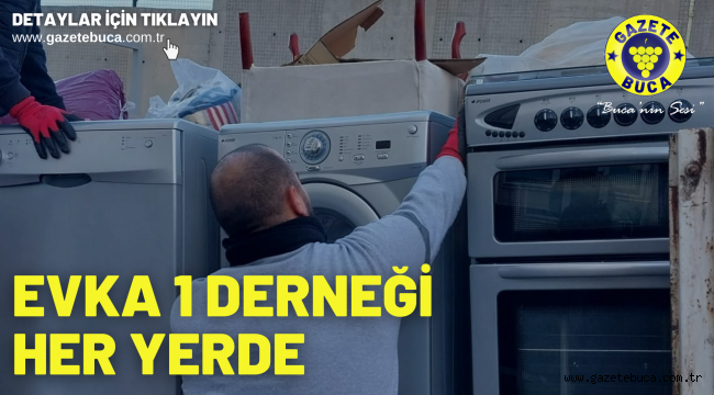 EVKA 1 DERNEĞİ HER YERDE 