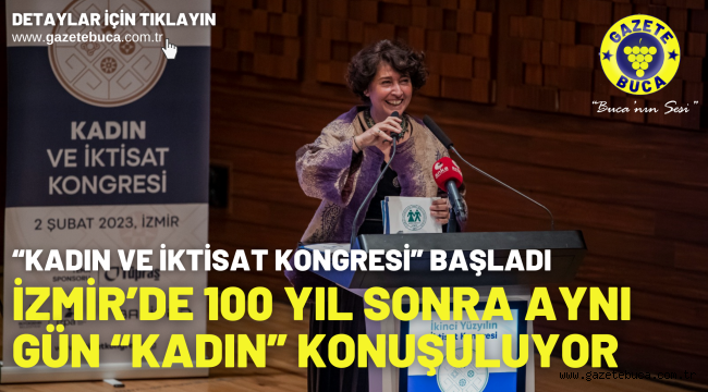 İzmir'de 100 yıl sonra aynı gün "kadın" konuşuluyor