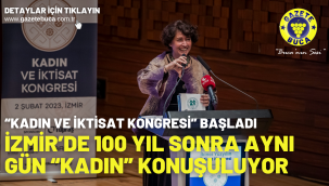 İzmir'de 100 yıl sonra aynı gün "kadın" konuşuluyor