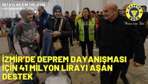 İzmir'de deprem dayanışması için 41 milyon lirayı aşan destek