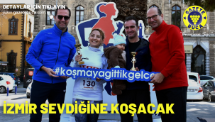 İzmir sevdiğine koşacak