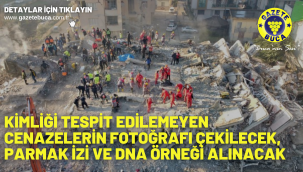 Kimliği tespit edilemeyen cenazelerin fotoğrafı çekilecek, parmak izi ve DNA örneği alınacak