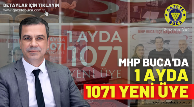 MHP BUCA'DA 1 AYDA 1071 YENİ ÜYE