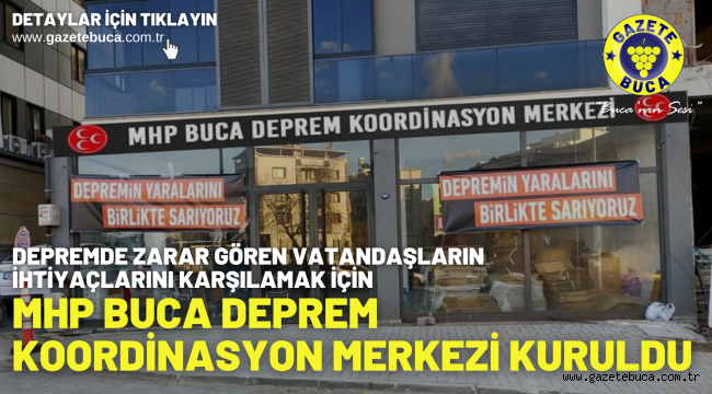 MHP BUCA DEPREM KOORDİNASYON MERKEZİ KURULDU
