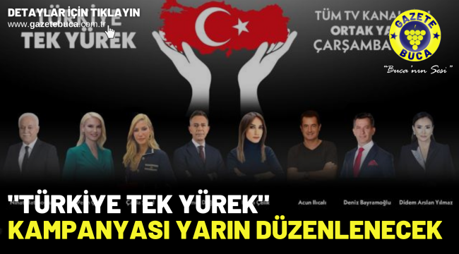 "Türkiye Tek Yürek" kampanyası yarın düzenlenecek