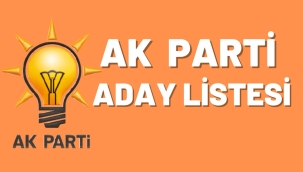 AK Parti'nin aday listesi netleşti