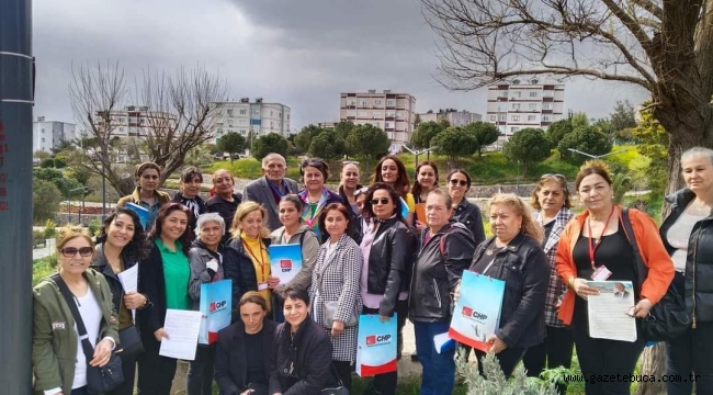 CHP BUCA'LI KADINLARIN SAHA ÇALIŞMLARI HIZ KAZANDI