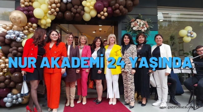 NUR AKADEMİ 24 YAŞINDA