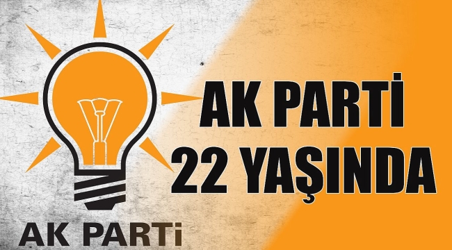 AK Parti 22 yaşında