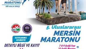 ULUSLARARASI MERSİN MARATONU İÇİN HEYECAN BAŞLADI