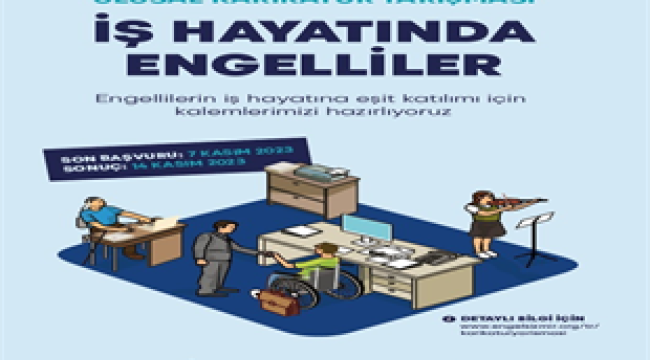 İş Hayatında Engelliler ulusal karikatür yarışması başvuruları başladı