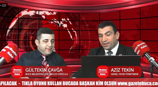 GÜLTEKİN ÇAVĞA CHP BUCA BELEDİYESİ MECLİS ÜYESİ ADAY ADAYI