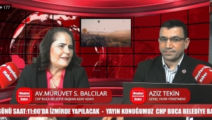 CHP BUCA BELEDİYE BAŞKAN A.ADAYI AV. MÜRÜVET SUATOĞLU BALCILAR, GAZETE BUCA'YA KONUK OLDU!