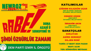 DEM PARTİ İZMİR İÇİN NEWROZ VAKTİNİ AÇIKLADI