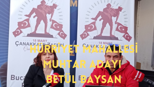 HÜRRİYET MAHALLESİ MUHTAR ADAYI BETÜL BAYSAN