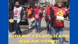 KIRMIZI YELEKLİLERE KULAK VERİN!