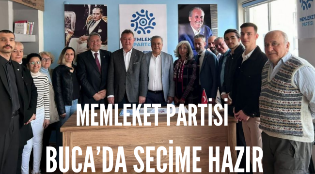 MEMLEKET PARTİSİ BUCA'DA SEÇİME HAZIR
