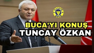 BUCA'YI KONUŞ TUNCAY ÖZKAN BUCAYI KONUŞ