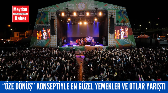 "Öz'e Dönüş" konseptiyle  en güzel yemekler ve otlar yarıştı