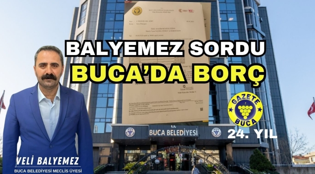 BALYEMEZ BUCA'NIN BORCUNU ÖĞRENDİ