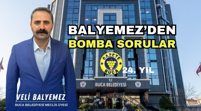 BALYEMEZ den BOMBA soru önergeleri