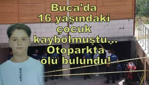 16 yaşındaki çocuk kaybolmuştu... Otoparkta ölü bulundu!