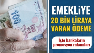 Emekliye 20 bin liraya varan maaş promosyonu! Banka banka Haziran promosyon rakamları...