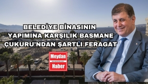 Belediye binasının yapımına karşılık Basmane Çukuru'ndan şartlı feragat