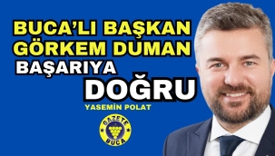 BUCALI BAŞKAN GÖRKEM DUMAN BAŞARIYA DOĞRU Haber Yasemin Polat