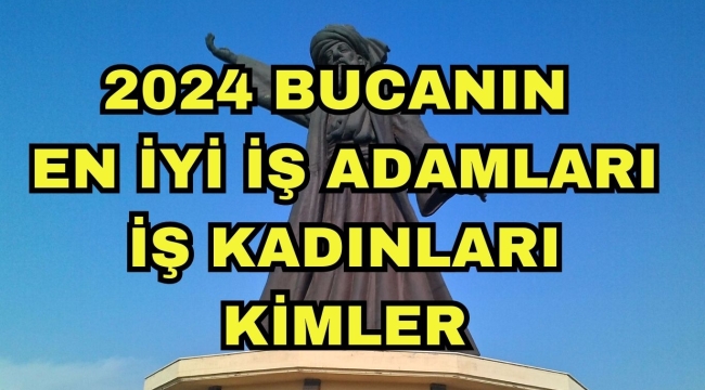 2024 BUCANIN EN İYİ İŞ ADAMLARI İŞ KADINLARI KİMLER