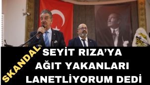 ADD GENEL BAŞKANI H.BOZKURT; SEYİT RIZA'YA AĞIT YAKANLARI LANETLİYORUM DEDİ