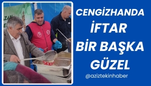 BAYRAKLI CENGİZHANDA İFTAR BİR BAŞKA GÜZEL
