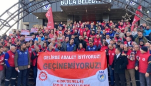 BUCA BELEDİYESİ İŞÇİLERİNDEN ÇAĞRI