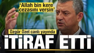 Özgür Özel canlı yayında itiraf etti: Allah bin kere cezasını versin