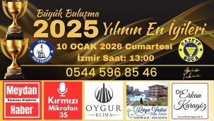 İZMİRDE BÜYÜK BULUŞMA